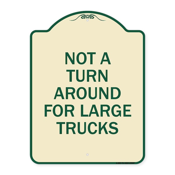Signmission Not A Turn Around for Large Trucks Heavy-Gauge Aluminum Architectural Sign, 24" x 18", TG-1824-23547 A-DES-TG-1824-23547 - main